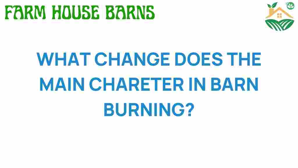 barn-burning-character-change