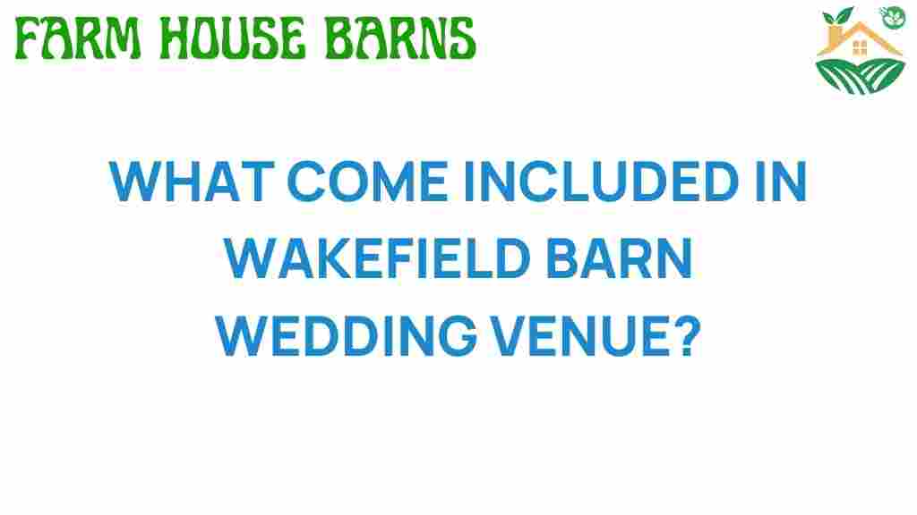 wakefield-barn-wedding-venue-inclusions