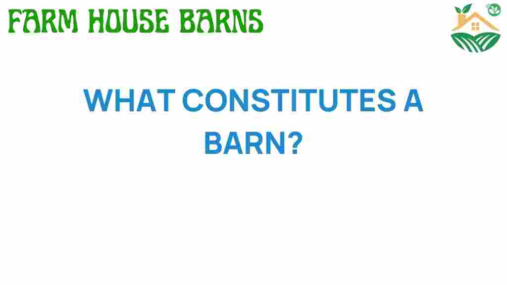 what-constitutes-a-barn