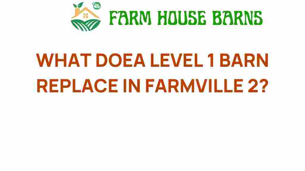 discover-level-1-barn-replace-farmville-2