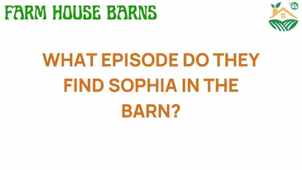 find-sophia-in-the-barn