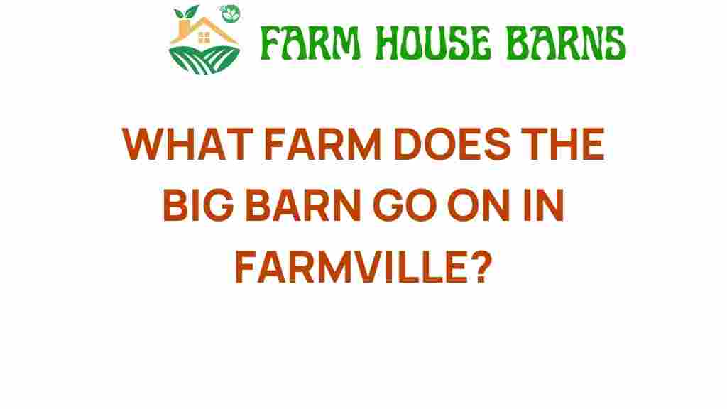 farmville-big-barn-location