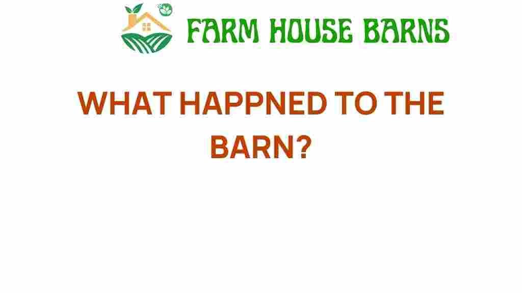 what-happened-to-the-barn