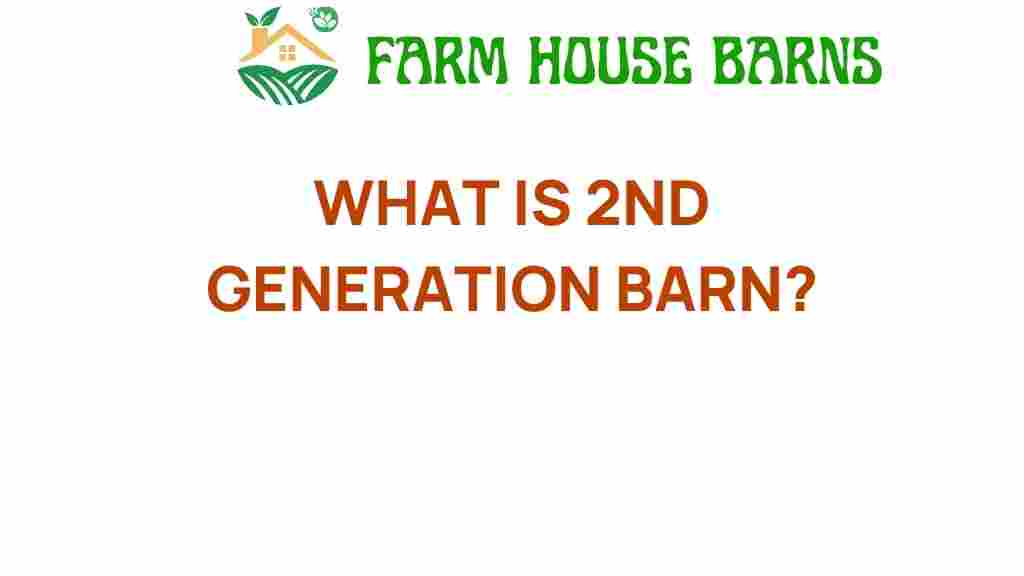 2nd-generation-barn