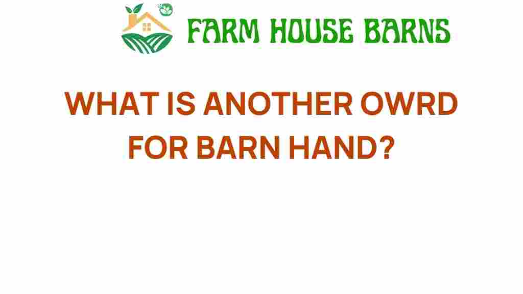 discover-alternative-barn-hand-terms