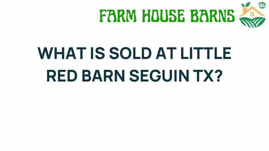 little-red-barn-seguin-tx