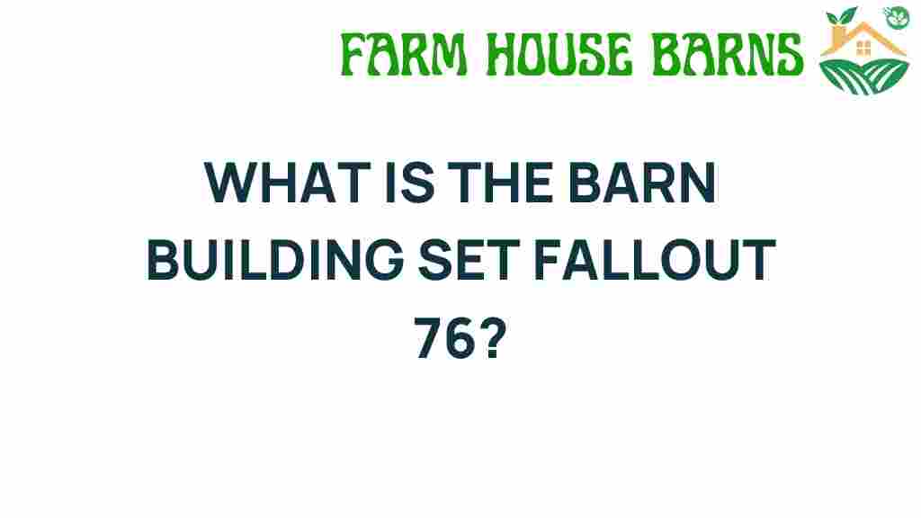 fallout76-barn-building-set