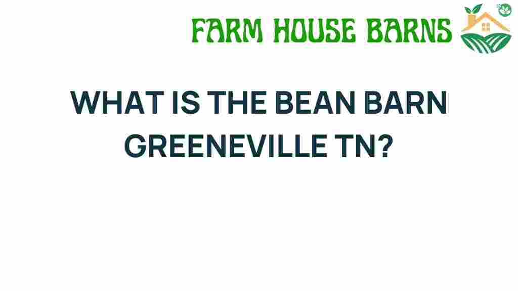 bean-barn-greeneville-tn