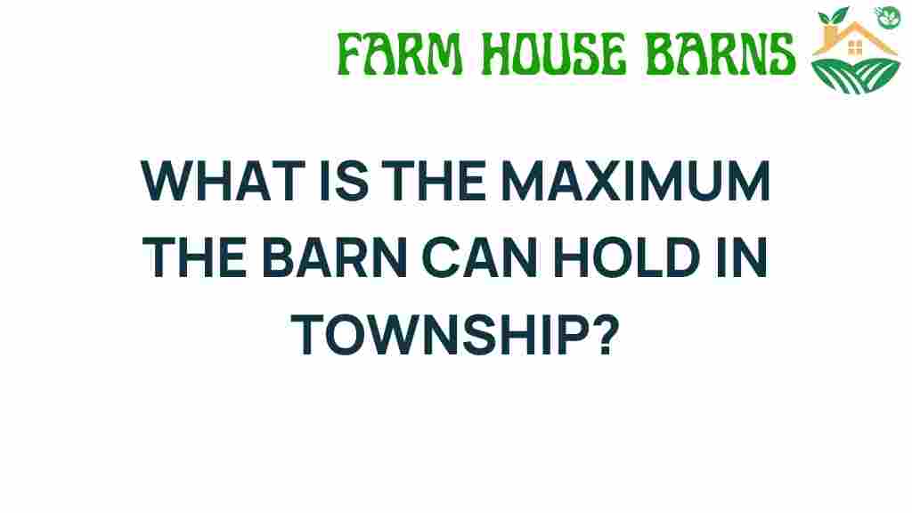 maximum-barn-capacity-township