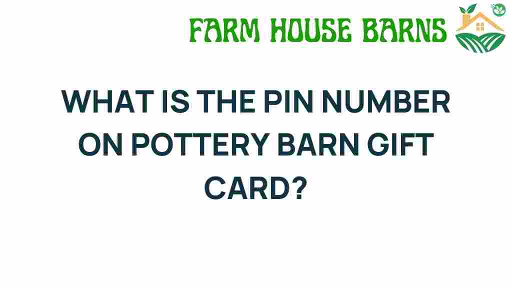 pottery-barn-gift-card-pin-number