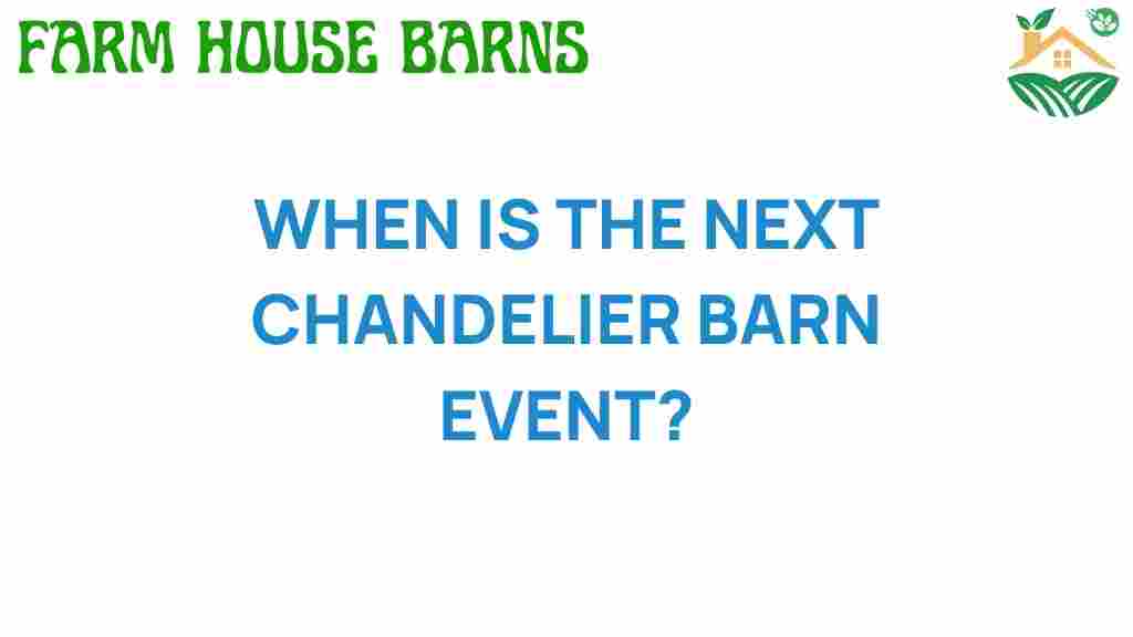 chandelier-barn-event-next