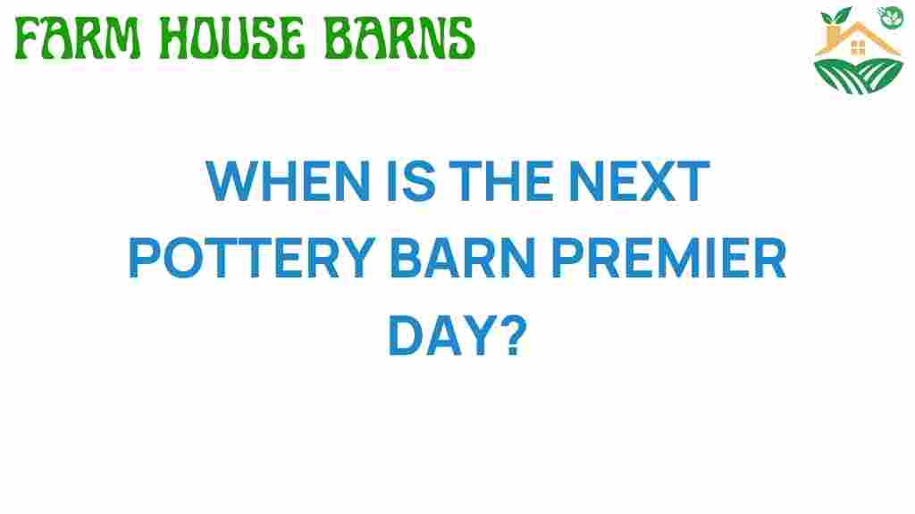 pottery-barn-premier-day