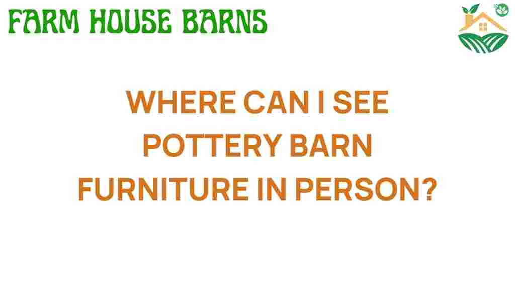 pottery-barn-furniture-in-person