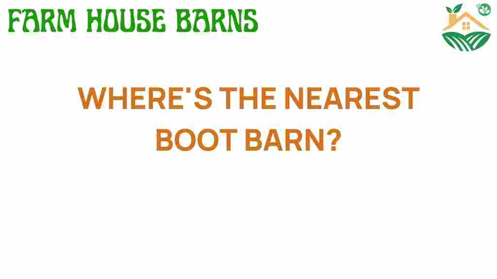 nearest-boot-barn-locations