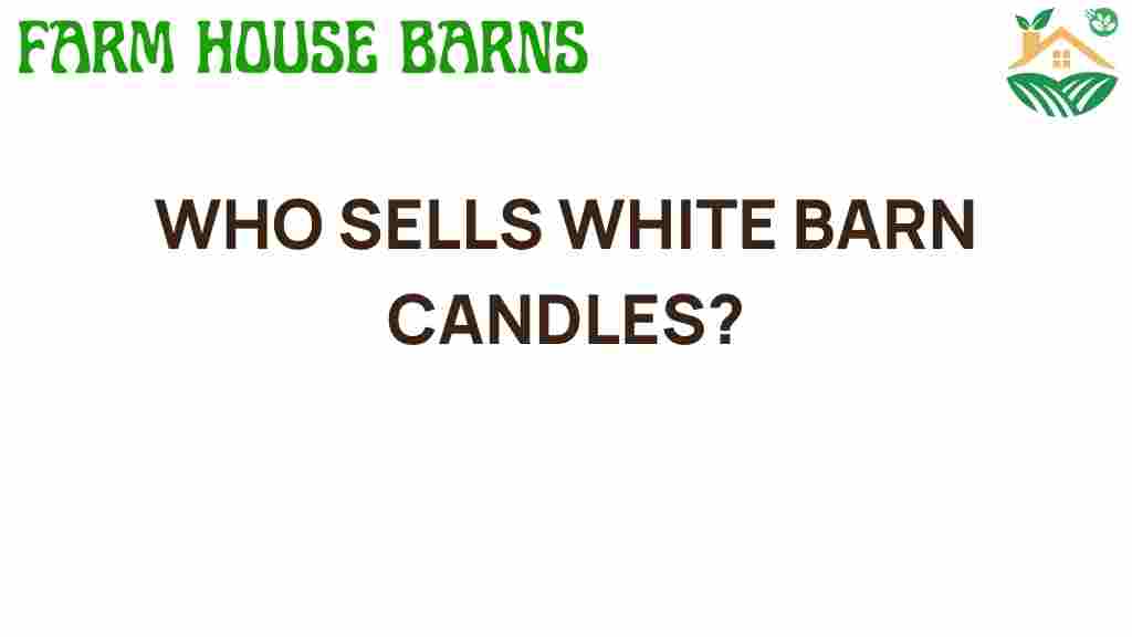 who-sells-white-barn-candles