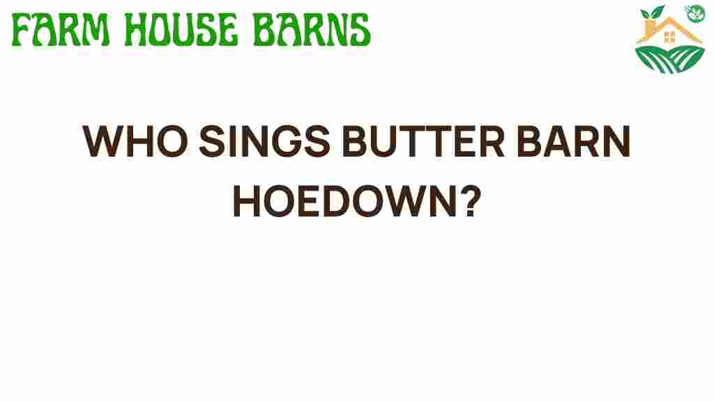 who-sings-butter-barn-hoedown