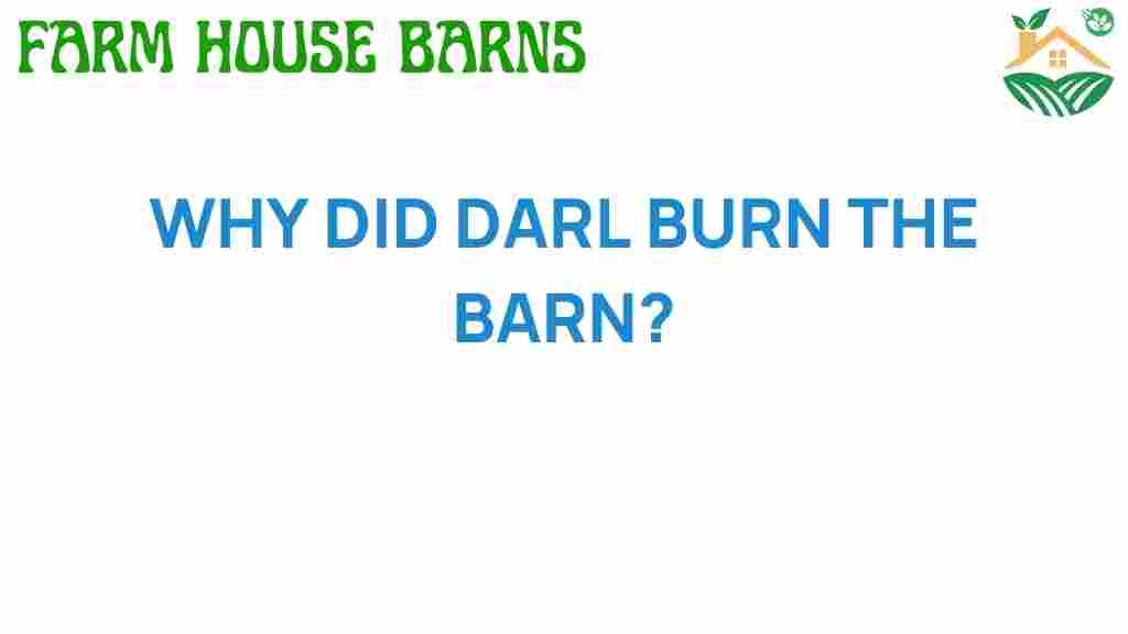 darl-burn-barn-mystery