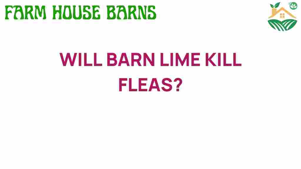 can-barn-lime-kill-fleas