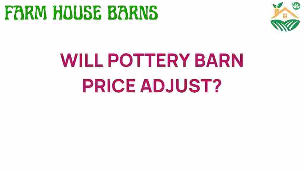 pottery-barn-price-adjust